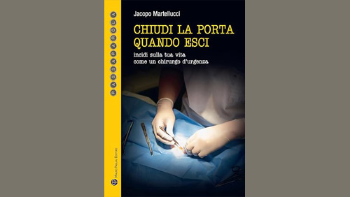 “Chiudi la porta quando esci” di Jacopo Martellucci